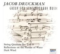 Druckman - String Quartets 2 & 3