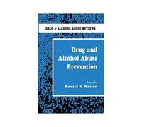 Drug And Alcohol Abuse Prevention
