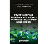 Drug Delivery and Biomedical Applications of Porous Silicon-based Nanocarriers