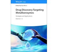 Drug Discovery Targeting Metalloenzymes, 2 Volume Set: Strategies and Applications