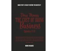 DRUG MONEY: THE COST OF DOING BUSINESS