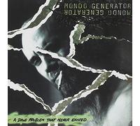 Drug Problem That Never Existed by Mondo Generator (2003-05-03)