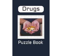 Drug Puzzle Book: Easy to Read Print about Drugs / Medications. Suitable for Doctors, Nurses, Pharmacists, Medical and Nursing Students and Other ... gift for Vacations, Holidays and Free Times