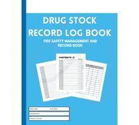 Drug Stock Record Log Book: Professional Controlled Drug Record Book | Essential For Drug Use | For Hospitals, Wards, Nursing homes and Businesses