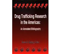 Drug Trafficking Research in the Americas: An Annotated Bibliography (1997-07-04)