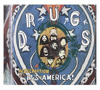 Drugs - A Prescription For Miss America
