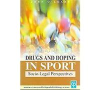 Drugs and Doping in Sport John O'Leary (Auteur)