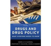 Drugs and Drug Policy by Hawken Angela Associate Professor of Public Policy Associate Professor of Public Policy Pepperdine University Paperback Book Mark A R Kleiman, Jonathan P Caulkins, Angela Hawk