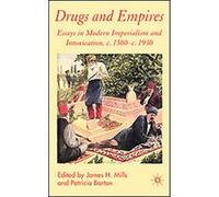 Drugs and Empires James Mills (Auteur)