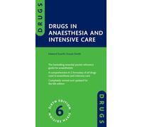 Médicaments en anesthésie et soins intensifs – Oxford University Press