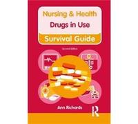 Drugs In Use (Nursing And Health Survival Guides) (Spiral-Bound) Ann Richards, (Auteur)
