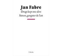 Drugs kept me alive / Simon, gangster de l'art