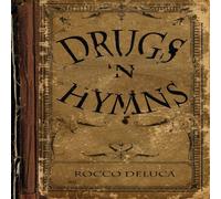Drugs N' Hymns by Rocco Deluca (2012-03-06)