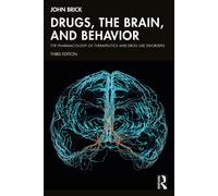Drugs, The Brain, And Behavior