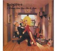 Drugstore - I Wanna Love You Like a Man [Import]