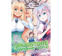 Drugstore in Another World: The Slow Life of a Cheat Pharmacist (Manga) Vol. 12 - Kennoji - Seven Seas Entertainment - ebook (ePub illustré) - Livre