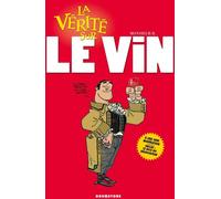 Drugstore la vérité sur le vin