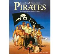 Drugstore pirates ; l'intégrale capitaine laguibole