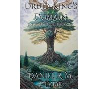 Druid King's Domain: An Epic Fantasy of Deities, Assassins, and Ancient Magic