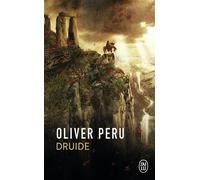 Druide - Olivier Péru - J'ai Lu - broché - Roman