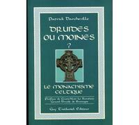Druides Ou Moines ? - Le Monachisme Celtique