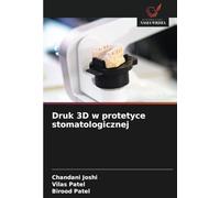 Druk 3D w protetyce stomatologicznej