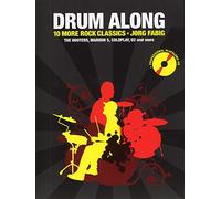 Drum Along - 10 More Rock Classics. Comprend CD