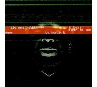 Drum & Bass Strip To The Bone By Howie B by Sly & Robbie