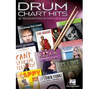 Drum Chart Hits | Recueil de partitions pour batterie avec 30 transcriptions authentiques de chansons Pop et Rock populaires | Légendes de kit et repères de paroles pour l’interprétation