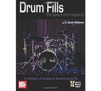 Drum Fills: The Basics And Beyond / Recueil