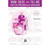 Drum Solos and Fill-ins for the Progressive Drummer, Book 1