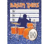 Drum Tab Notebook for Drummers Blank Percussion Manuscript Paper for Writing and Remembering Chops & Fills: 100 Pages 5 Line Music Notation Sheets 8.5×11″