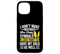 Drummer Percussion Section My Solo Marching Band Cymbales Coque pour iPhone 15