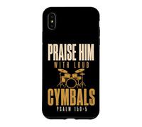 Drummer Praise Him with Loud Cymbals Drumming Christian Coque pour iPhone XS Max