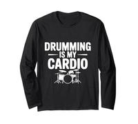 Drumming is My Cardio Fun Drummer Workout Amateur Manche Longue