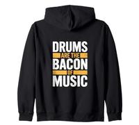 Drums are The Bacon of Music Sweat à Capuche