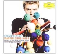 Drums 'n' Chant by Martin Grubinger (2010-11-02)
