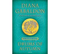 Drums of Autumn (25th Anniversary Edition): A Novel