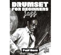 Drumset for Beginners -- Jazz: With Online Media
