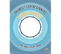 Drumset for Beginners -- Rudiments Unlocked: Poster Included With Online Media