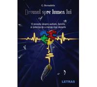 Drumul spre lumea lui - G. Bernadette, Editie in limba romana