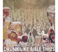 Drunk Like Bible Times