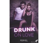 Drunk On Love