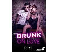Drunk on love