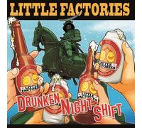 Drunken Night Shift