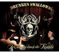 Drunken Swallows - Im Sturzflug Durch die Republik