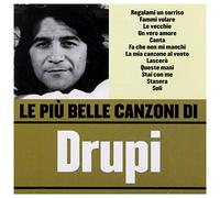 Drupi – Le Piu' Belle Canzoni Di Drupi – CD