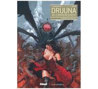 Marco Cannavo – Druuna : Au commencement – Partie 3 : Diabolicus Morbus – Cartonné – Glénat