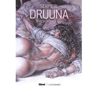 Paolo Eleuteri Serpieri – Druuna – L'intégrale – cartonné