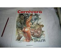 Druuna, n° 4 : Carnivora